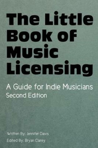 Cover of The Little Book of Music Licensing 2nd Edition