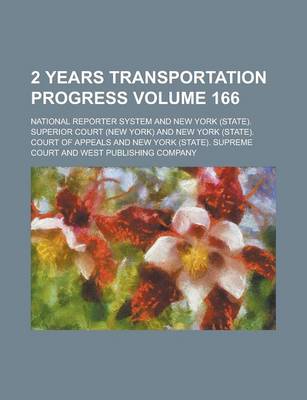Book cover for 2 Years Transportation Progress Volume 166