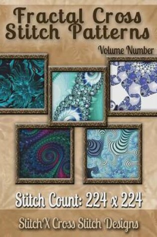 Cover of Fractal Cross stitch Patterns Volume Number 9