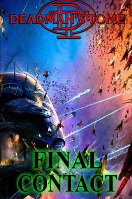 Book cover for Deadman's Tome Final Contact