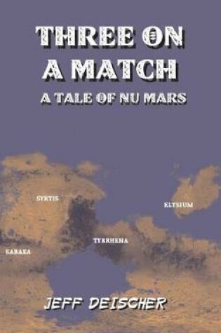 Cover of Three on a Match