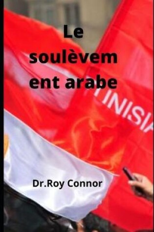 Cover of Le soulevement arabe