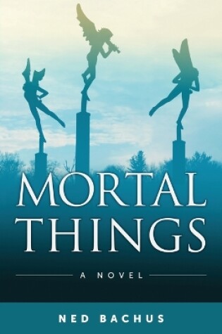 Cover of Mortal Things