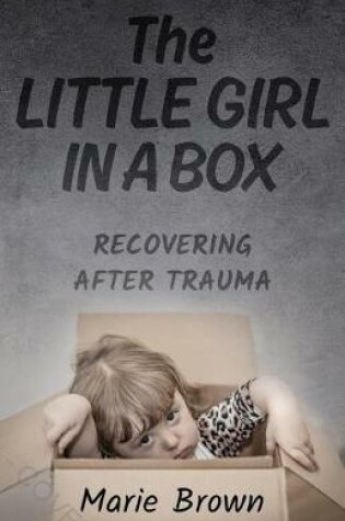 Cover of The Little Girl in a Box