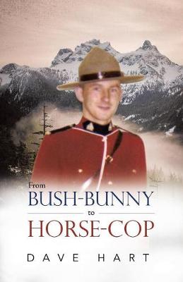 Book cover for From Bush-Bunny to Horse-Cop