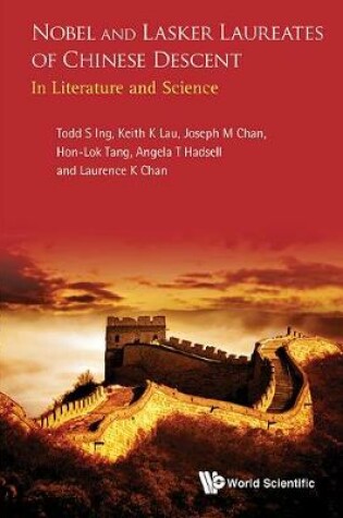 Cover of Nobel And Lasker Laureates Of Chinese Descent: In Literature And Science