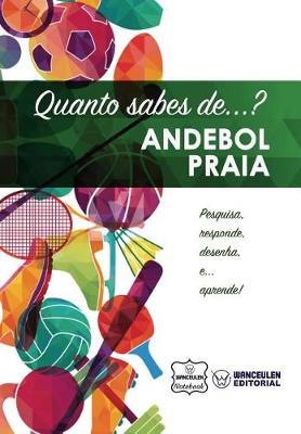 Book cover for Quanto sabes de... Andebol de Praia