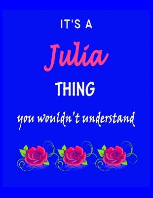 Book cover for It's A Julia Thing You Wouldn't Understand