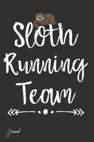Cover of Sloth Running Team Journal