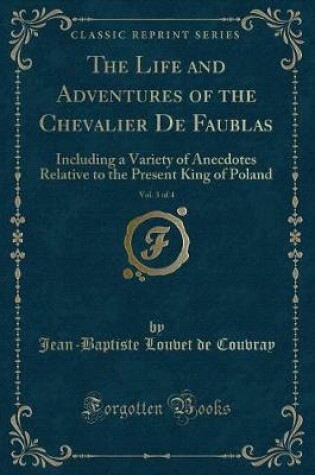 Cover of The Life and Adventures of the Chevalier de Faublas, Vol. 3 of 4