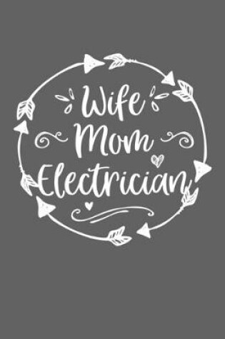 Cover of Wife Mom Electrician