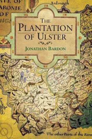 Cover of The Plantation of Ulster