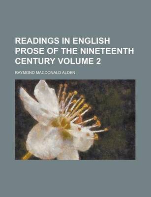 Book cover for Readings in English Prose of the Nineteenth Century Volume 2