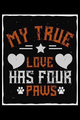 Book cover for My True Love Has Four Paws