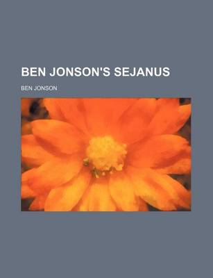 Book cover for Ben Jonson's Sejanus