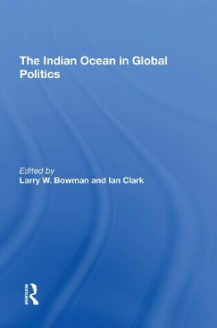 Cover of The Indian Ocean In Global Politics