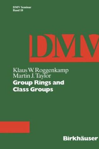 Cover of Group Rings and Class Groups