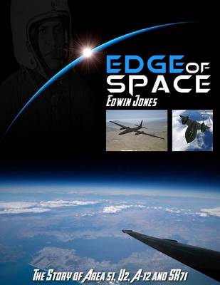 Book cover for Edge of Space: The Story of Area 51, U-2, A-12 and SR-71