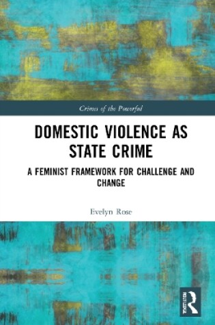 Cover of Domestic Violence as State Crime