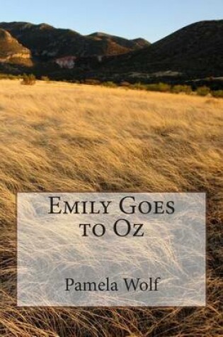Cover of Emily Goes to Oz