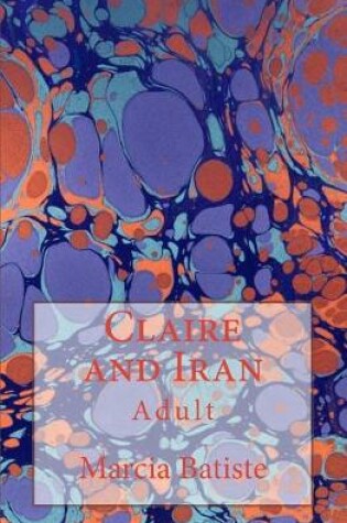 Cover of Claire and Iran