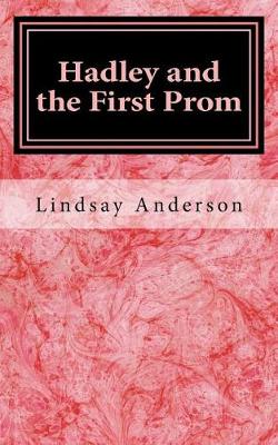 Book cover for Hadley and the First Prom