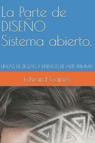 Cover of La Parte de DISENO Sistema abierto.