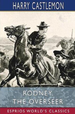 Cover of Rodney, the Overseer (Esprios Classics)