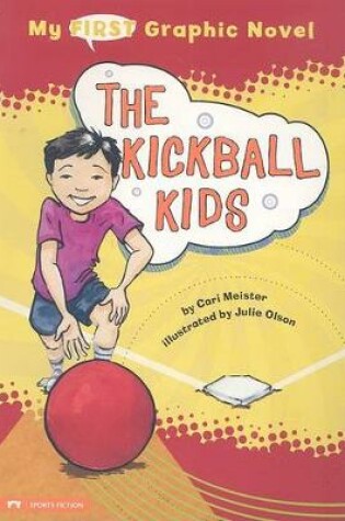 Cover of Kickball Kids (My First Graphic Novel)