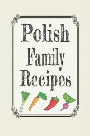 Cover of Polish Family Recipes