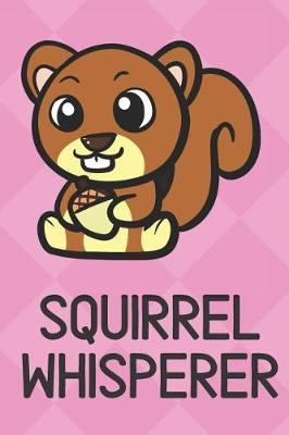 Book cover for Squirrel Whisperer