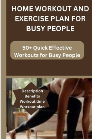 Cover of Home Workouts and Exercises for Busy People