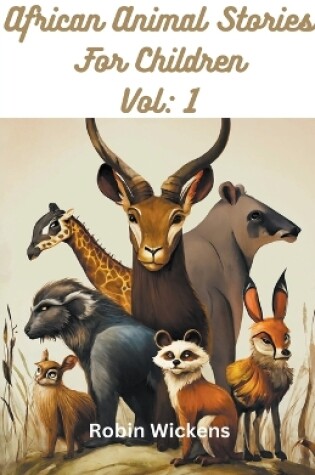 Cover of African Animal Stories. Vol