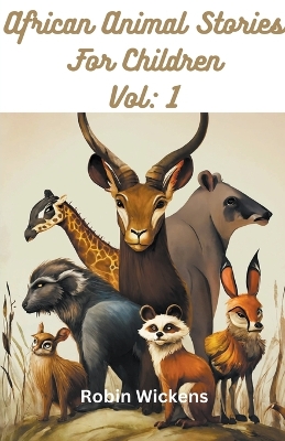 Book cover for African Animal Stories. Vol