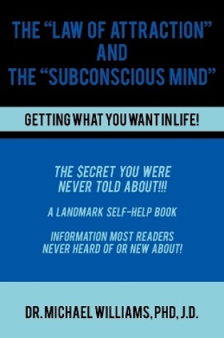 Cover of The Law of Attraction and the Subconscious Mind