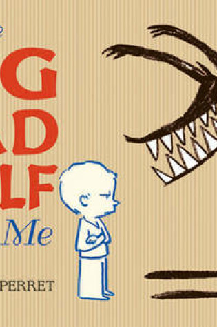 Cover of The Big Bad Wolf and Me