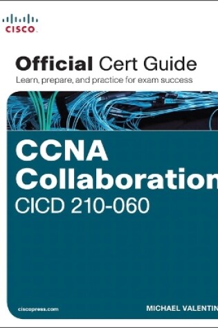 Cover of CCNA Collaboration CICD 210-060 Official Cert Guide