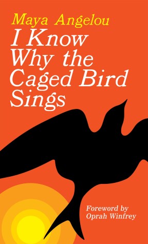 Book cover for I Know Why the Caged Bird Sings