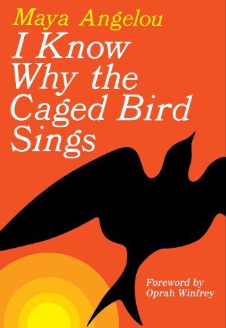 Book cover for I Know Why the Caged Bird Sings