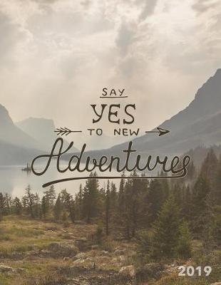 Cover of Say Yes to New Adventures 2019