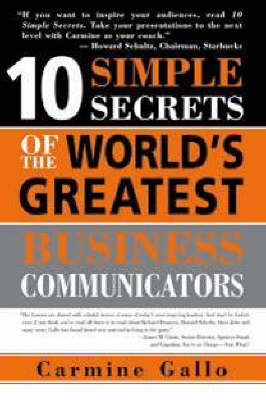 Book cover for 10 Simple Secrets of the World's Greatest Business Communicators