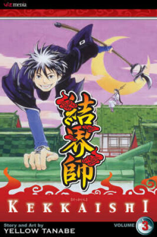 Cover of Kekkaishi, Vol. 3