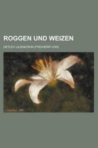 Cover of Roggen Und Weizen