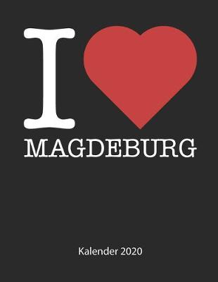 Book cover for I love Magdeburg Kalender 2020