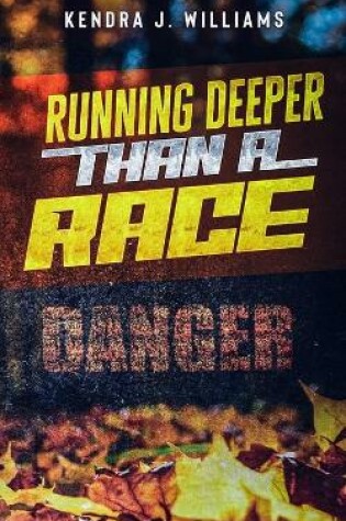 Cover of Running Deeper Than A Race