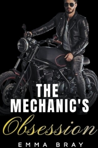 Cover of The Mechanic's Obsession