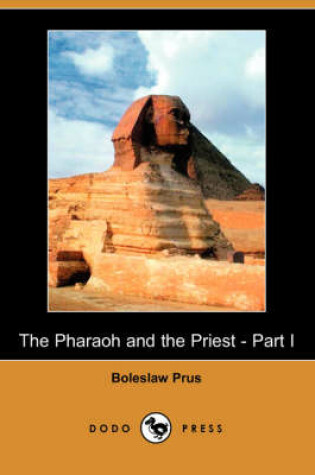 Cover of The Pharaoh and the Priest - Part I (Dodo Press)