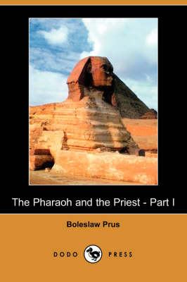 Book cover for The Pharaoh and the Priest - Part I (Dodo Press)