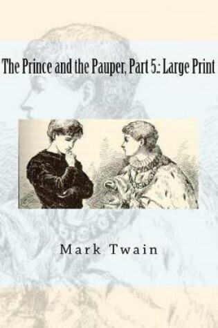 Cover of The Prince and the Pauper, Part 5.