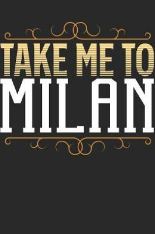 Cover of Take Me To Milan
